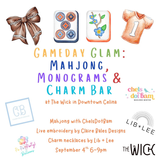 Game Day Glam: Mahjong, Monograms & Charm Bar - Open play