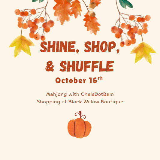 Shine, Shop & Shuffle at Black Willow Boutique - intro to mahjong